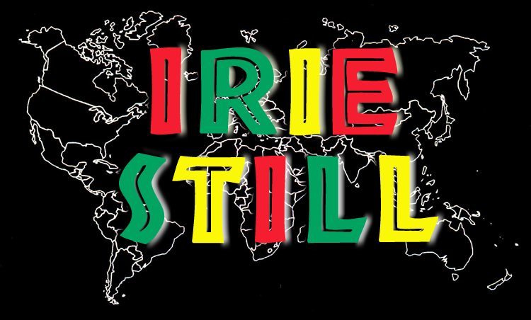 Irie Still